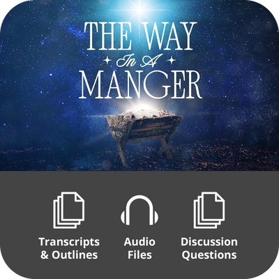 The Way in a Manger - Basic Sermon Kit I 3-Part