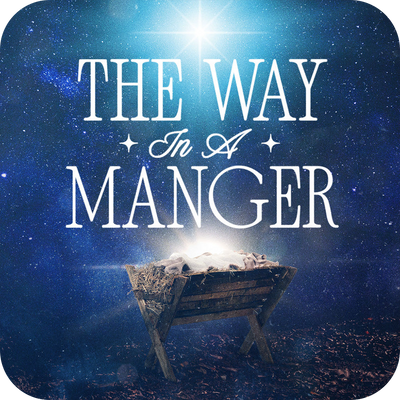 The Way in a Manger - Basic Sermon Kit I 3-Part