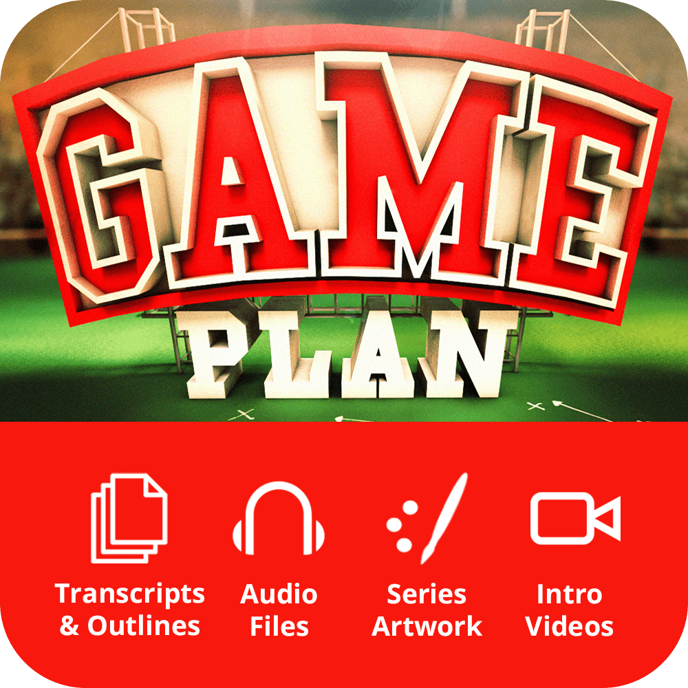 Game Plan Premium Sermon Kit | 6-Part