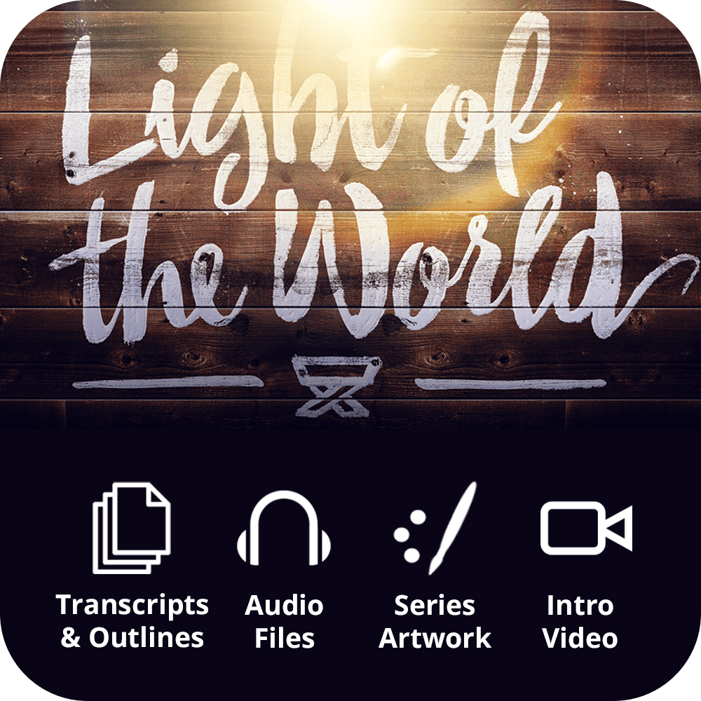 Light of the World Premium Sermon Kit | 3-Part