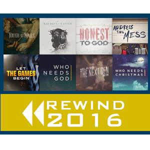 Rewind 2016 - A Year of Andy Stanley