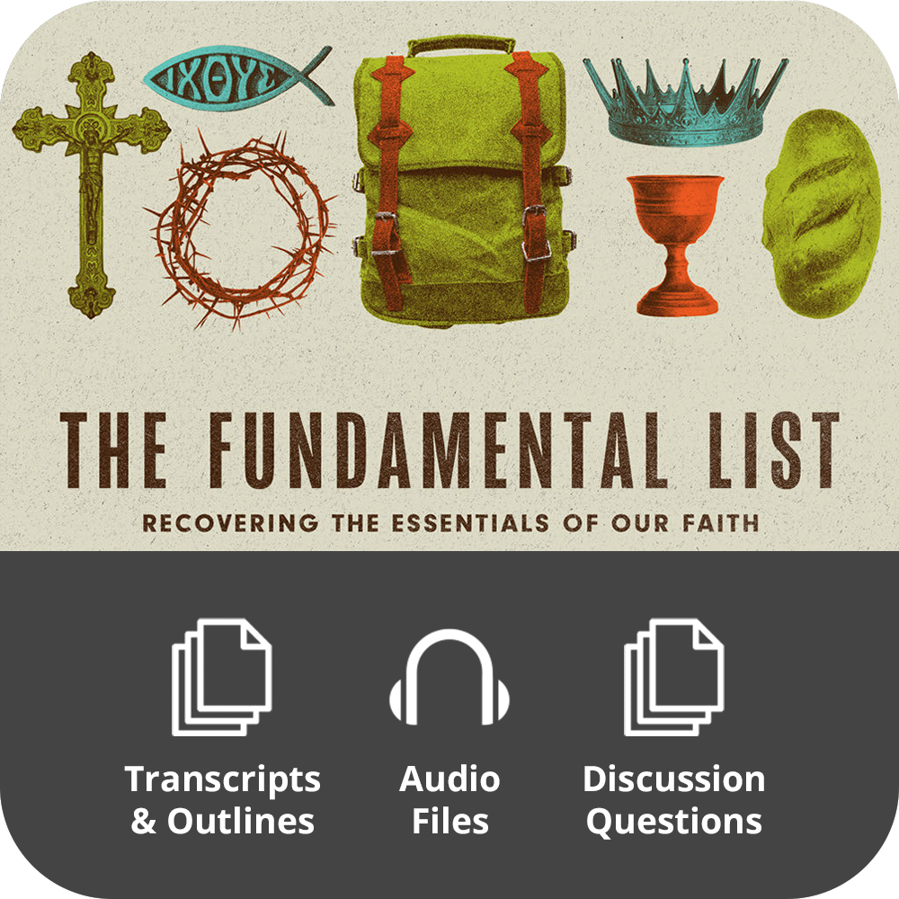 The Fundamental List - Basic Sermon Kit I 8-Part
