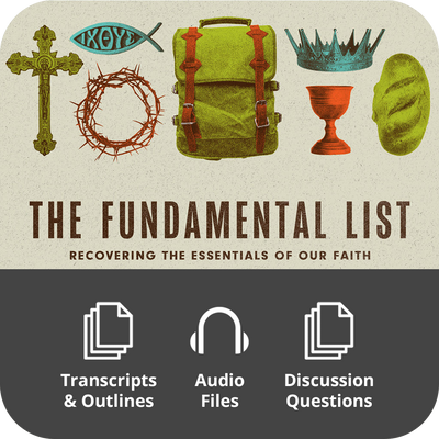 The Fundamental List - Basic Sermon Kit I 8-Part