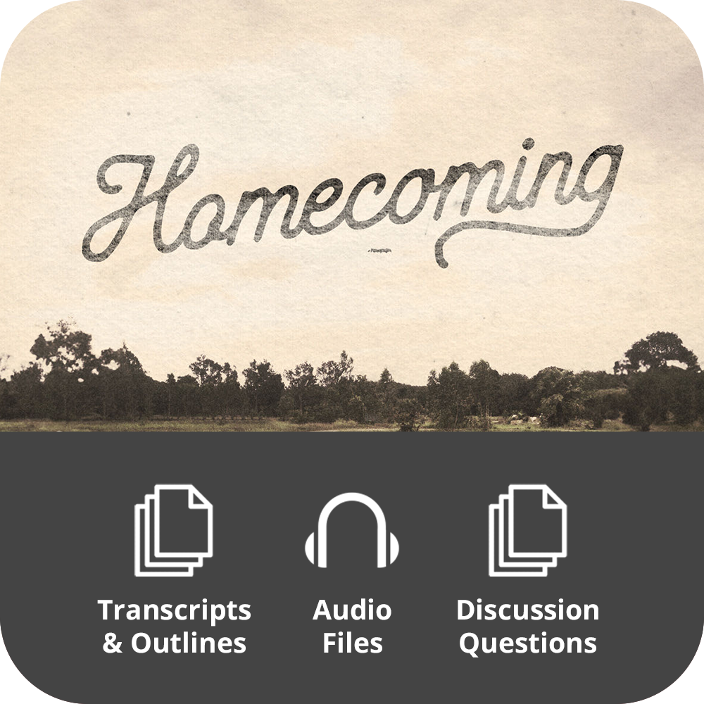 Homecoming - Basic Sermon Kit I 3-Part