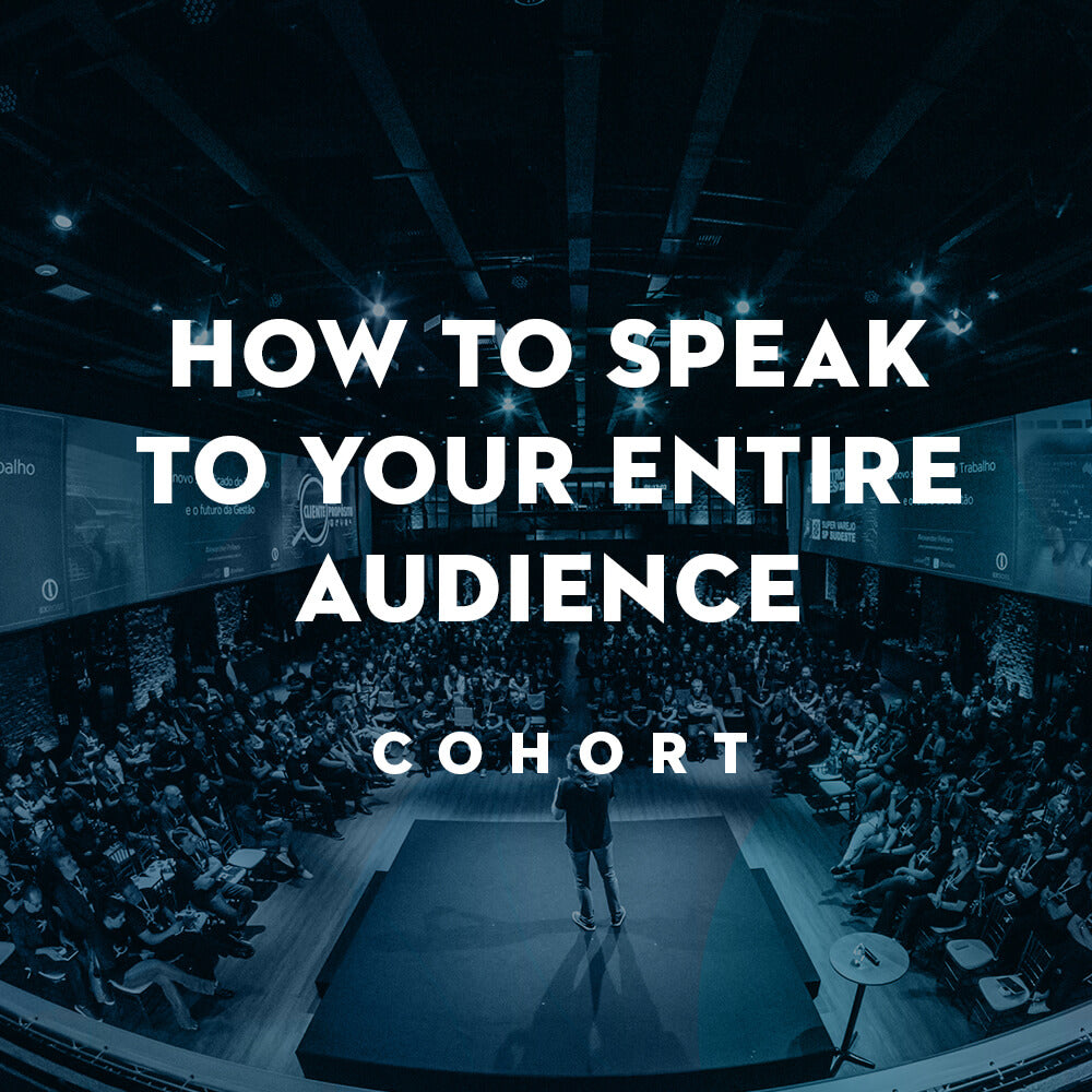 ICN DRIVE Cohort: How to Speak to Your Entire Audience