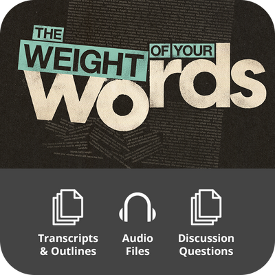 The Weight of Your Words 2023 - Basic Sermon Kit I 3-Part