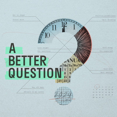 A Better Question - Premium Sermon Kit I 3 - Part - Irresistible Church Network Store