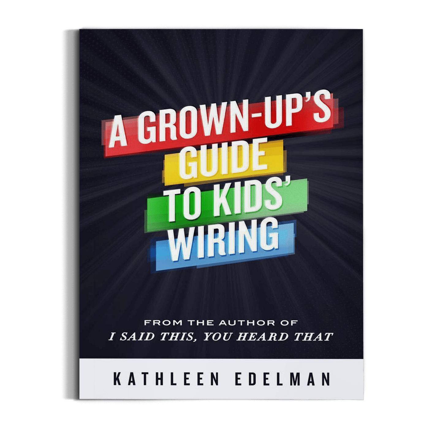 A Grown - Up's Guide To Kids' Wiring - Irresistible Church Network Store