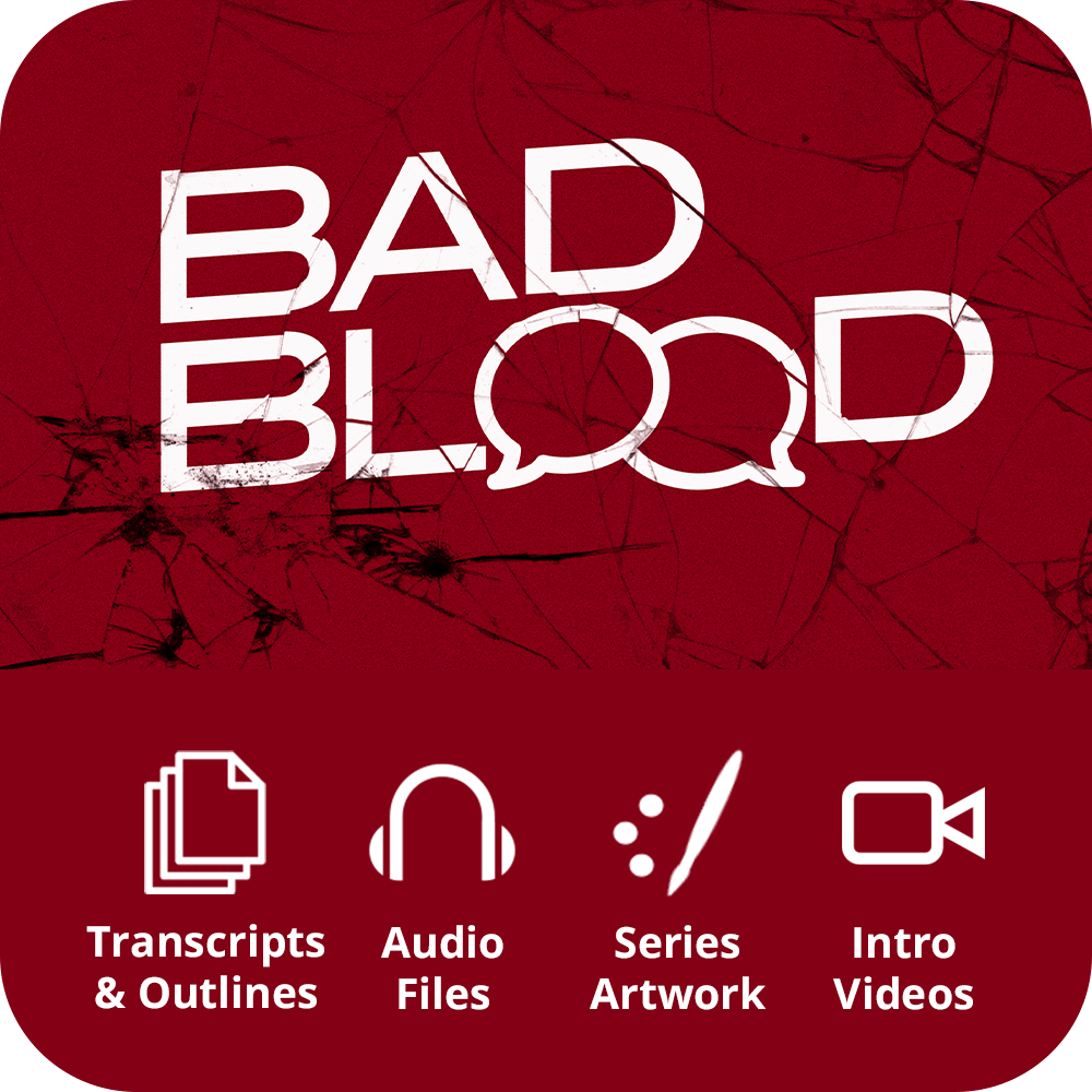 Bad Blood Premium Sermon Kit | 4 - Part - Irresistible Church Network Store