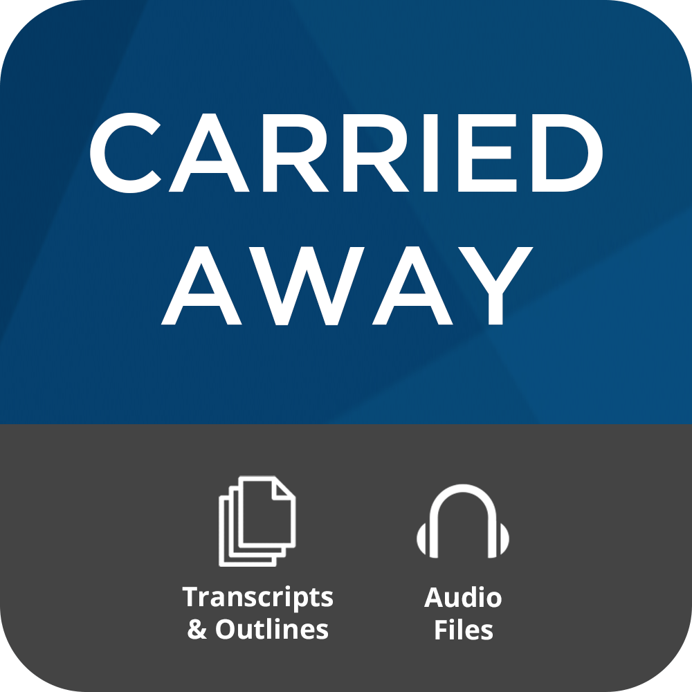 Carried Away Basic Sermon Kit | 1 - Part - Irresistible Church Network Store