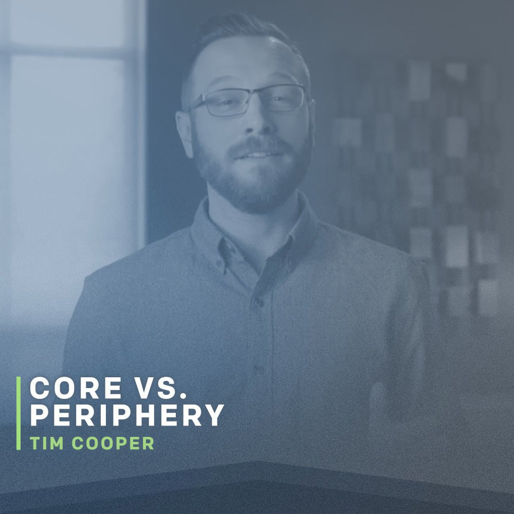 Core vs Periphery - Irresistible Church Network Store