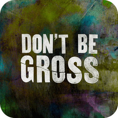 Don't Be Gross - Premium Sermon Kit | 1 - Part - Irresistible Church Network Store