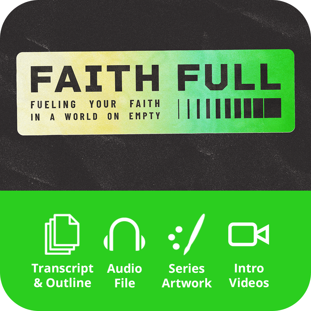 Faith Full - Premium Sermon Kit | 6 - Part - Irresistible Church Network Store