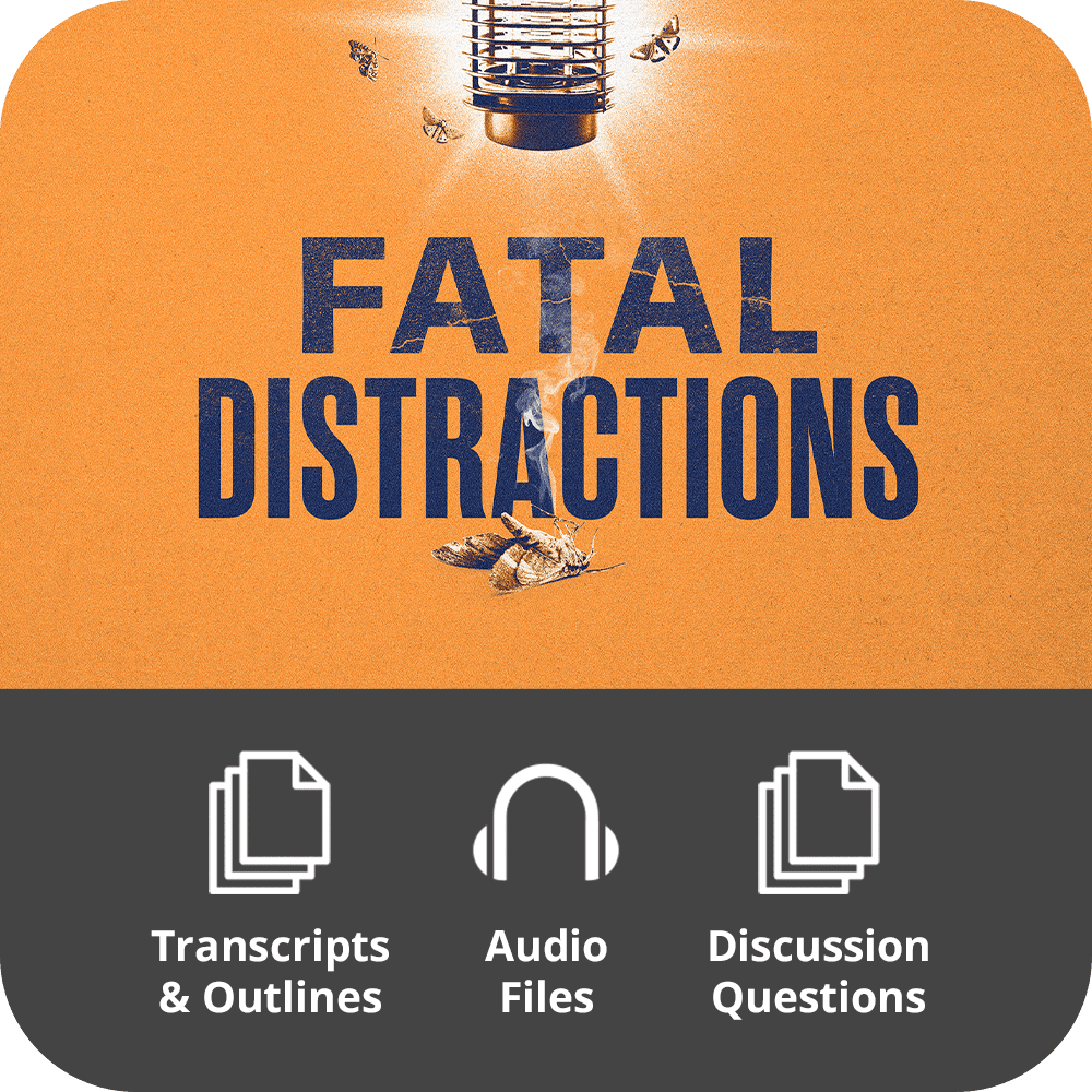 Fatal Distractions - Basic Sermon Kit I 2 - Part - Irresistible Church Network Store