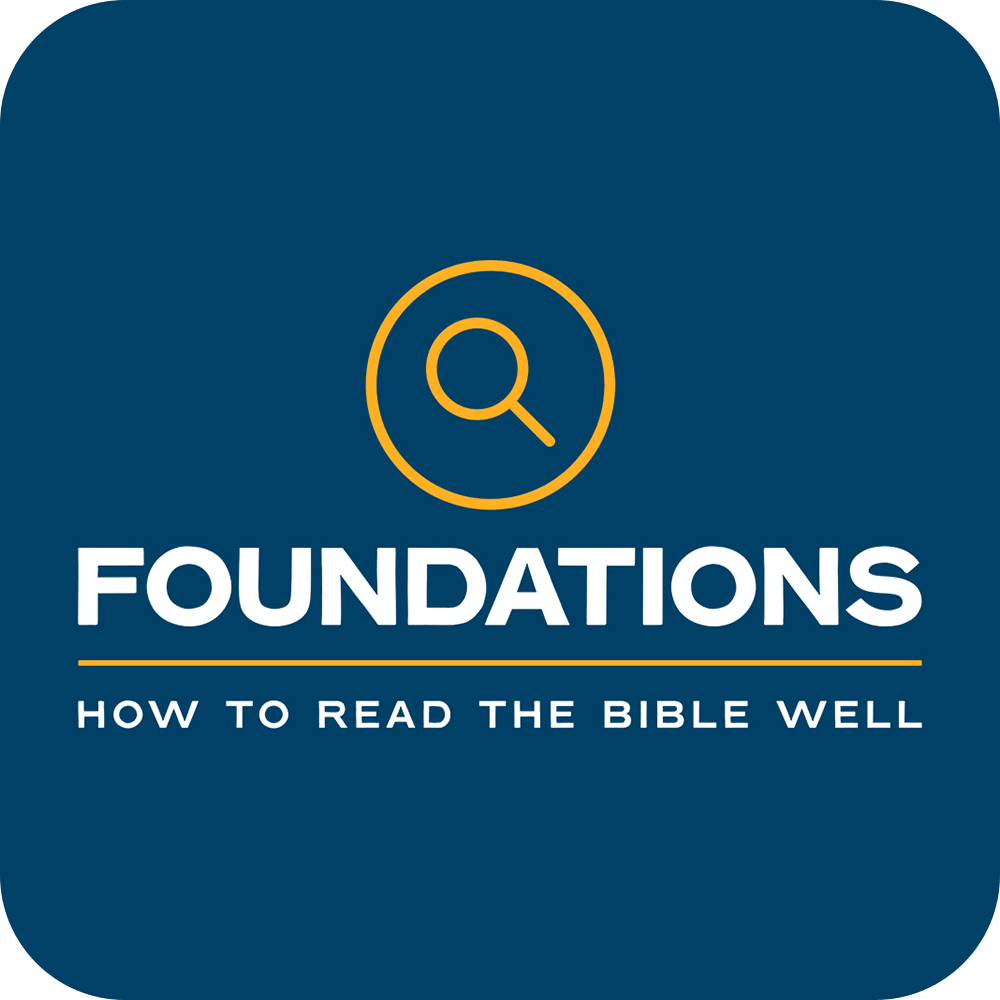 Foundations: How to Read the Bible Well - Irresistible Church Network Store