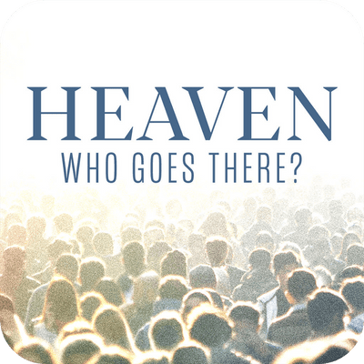 Heaven, Who Goes There? 2022 - Premium Sermon Kit | 3 - Part - Irresistible Church Network Store