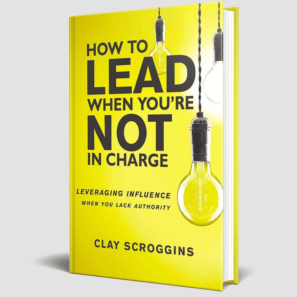 How to Lead When You're Not in Charge - Irresistible Church Network Store