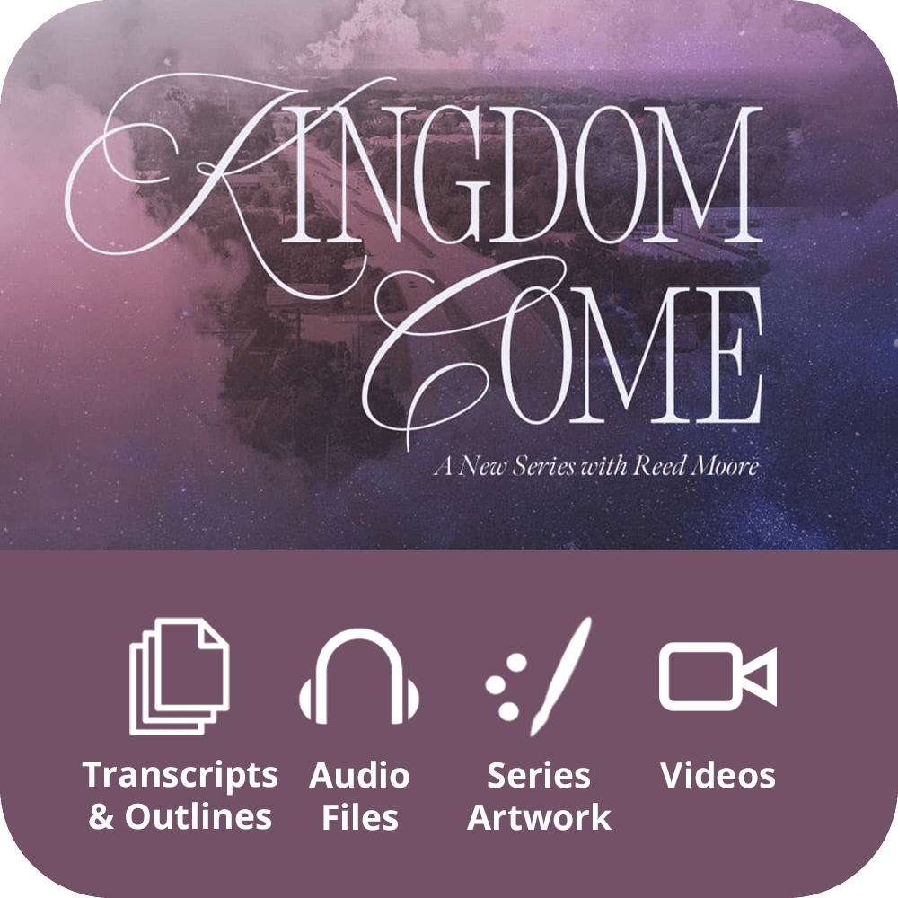 Kingdom Come - Premium Sermon Kit I 3 - Part - Irresistible Church Network Store