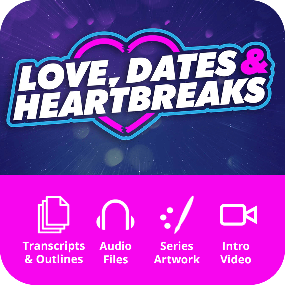 Love, Dates & Heartbreaks - Premium Sermon Kit | 6 - Part - Irresistible Church Network Store