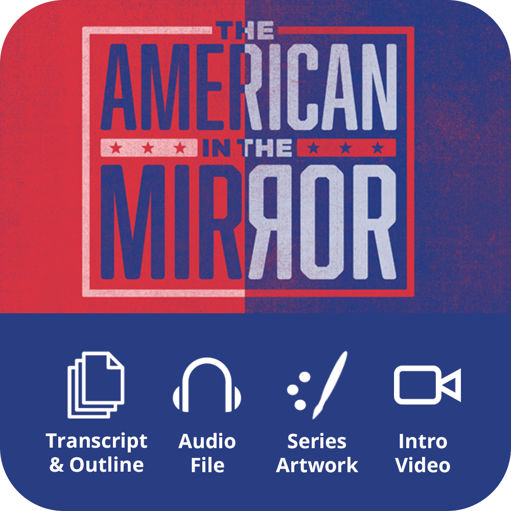 The American in the Mirror Premium Sermon Kit | 1 - Part - Irresistible Church Network Store