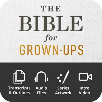 The Bible for Grown - Ups Premium Sermon Kit | 4 - Part - Irresistible Church Network Store