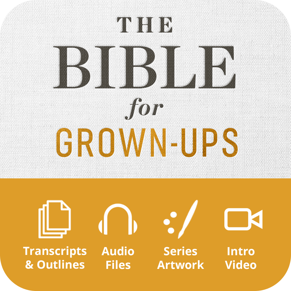 The Bible for Grown - Ups Premium Sermon Kit | 4 - Part - Irresistible Church Network Store