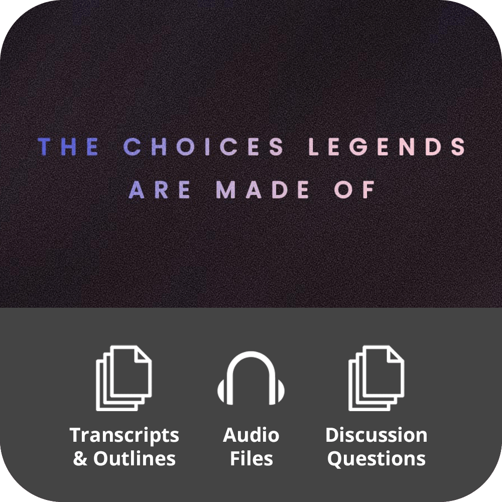 The Choices Legends Are Made Of - Basic Sermon Kit I 3-Part - Irresistible Church Network Store