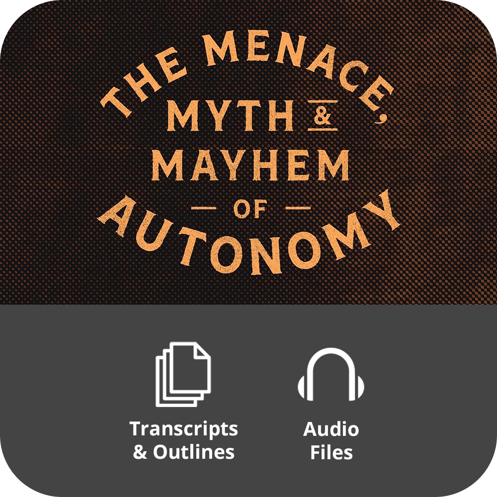 The Menace, Myth & Mayhem of Autonomy - Basic Sermon Kit | 1 - Part - Irresistible Church Network Store