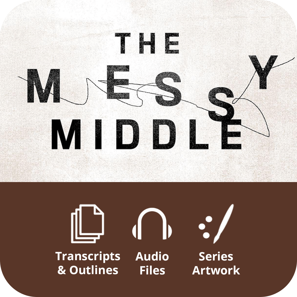 The Messy Middle - Premium Sermon Kit | 2 - Part - Irresistible Church Network Store