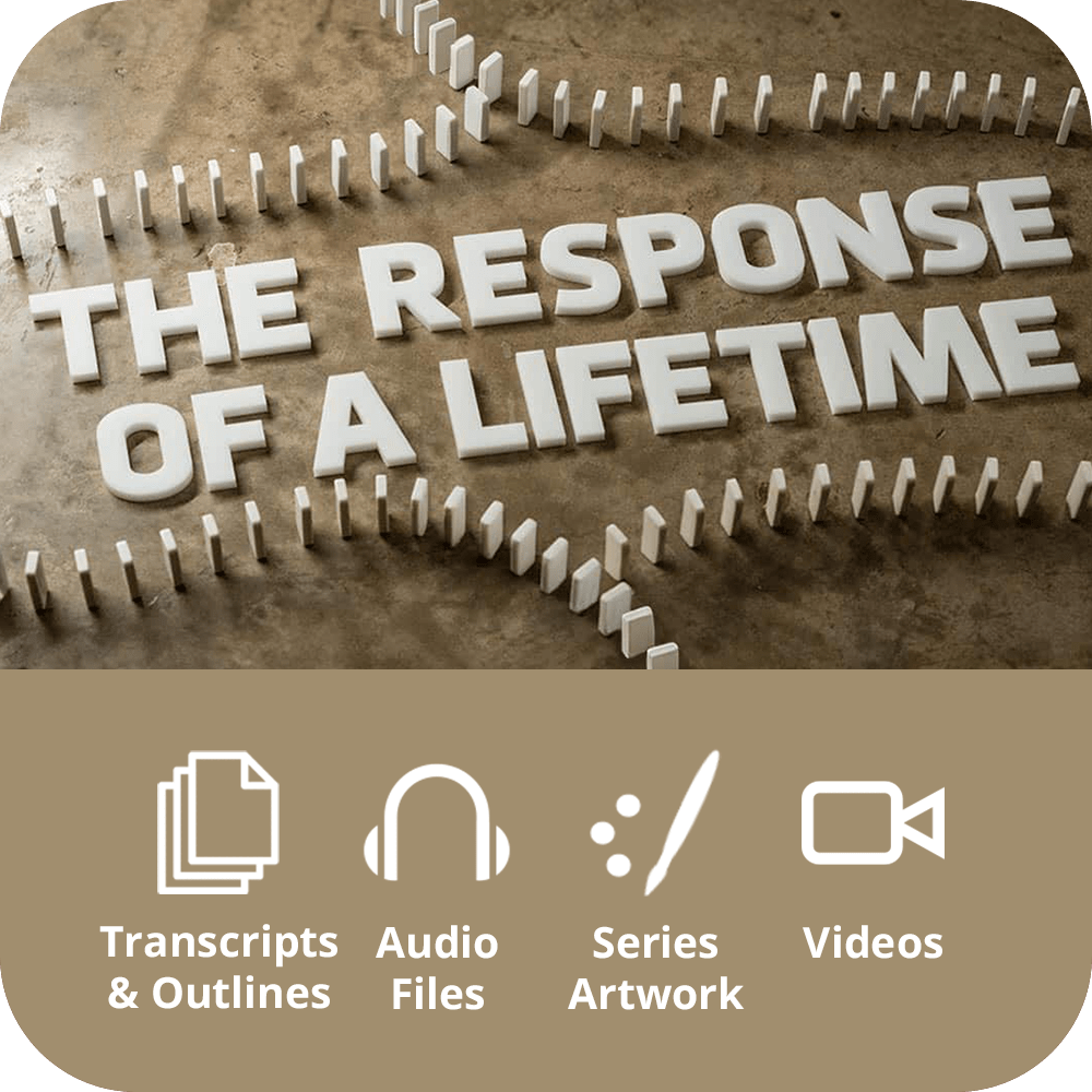 The Response of a Lifetime - Premium Sermon Kit I 3 - Part - Irresistible Church Network Store