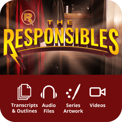 The Responsibles - Premium Sermon Kit I 4 - Part - Irresistible Church Network Store