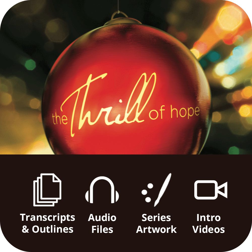 The Thrill of Hope Premium Sermon Kit | 3 - Part - Irresistible Church Network Store