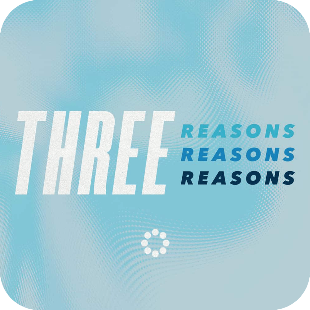 Three Reasons - Basic Sermon Kit I 1 - Part - Irresistible Church Network Store