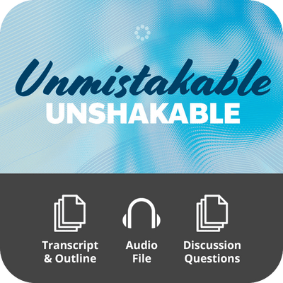 Unmistakable Unshakable - Basic Sermon Kit I 1 - Part - Irresistible Church Network Store