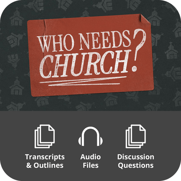 Who Needs Church? - Basic Sermon Kit I 4 - Part - Irresistible Church Network Store