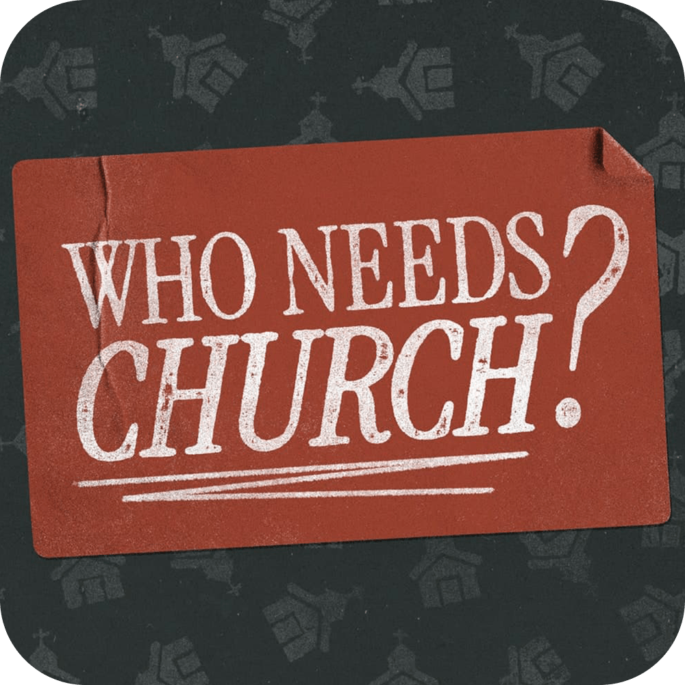 Who Needs Church? - Premium Sermon Kit I 4 - Part - Irresistible Church Network Store