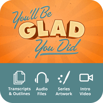 You'll Be Glad You Did Premium Sermon Kit | 4 - Part - Irresistible Church Network Store