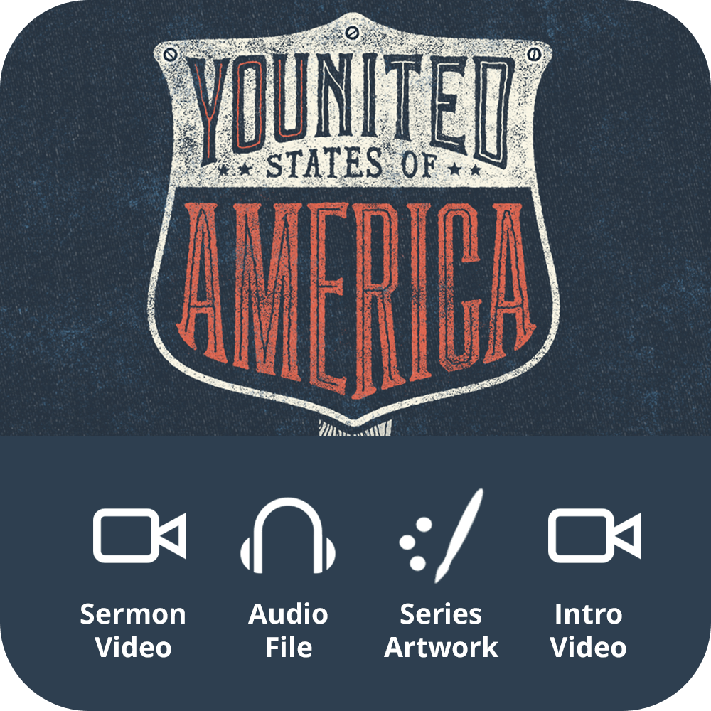 YOUnited States of America Premium Sermon Kit | 1 - Part - Irresistible Church Network Store