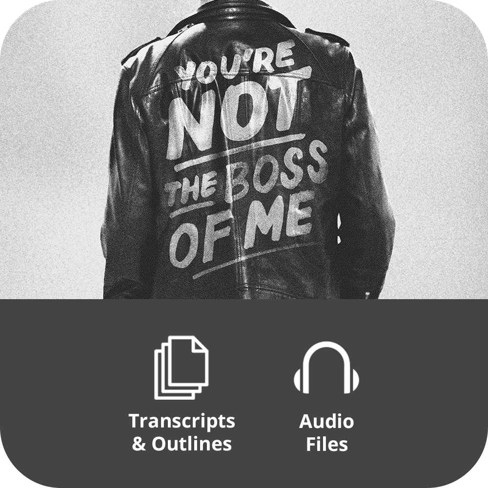 You're Not the Boss of Me - Basic Sermon Kit | 6 - Part - Irresistible Church Network Store