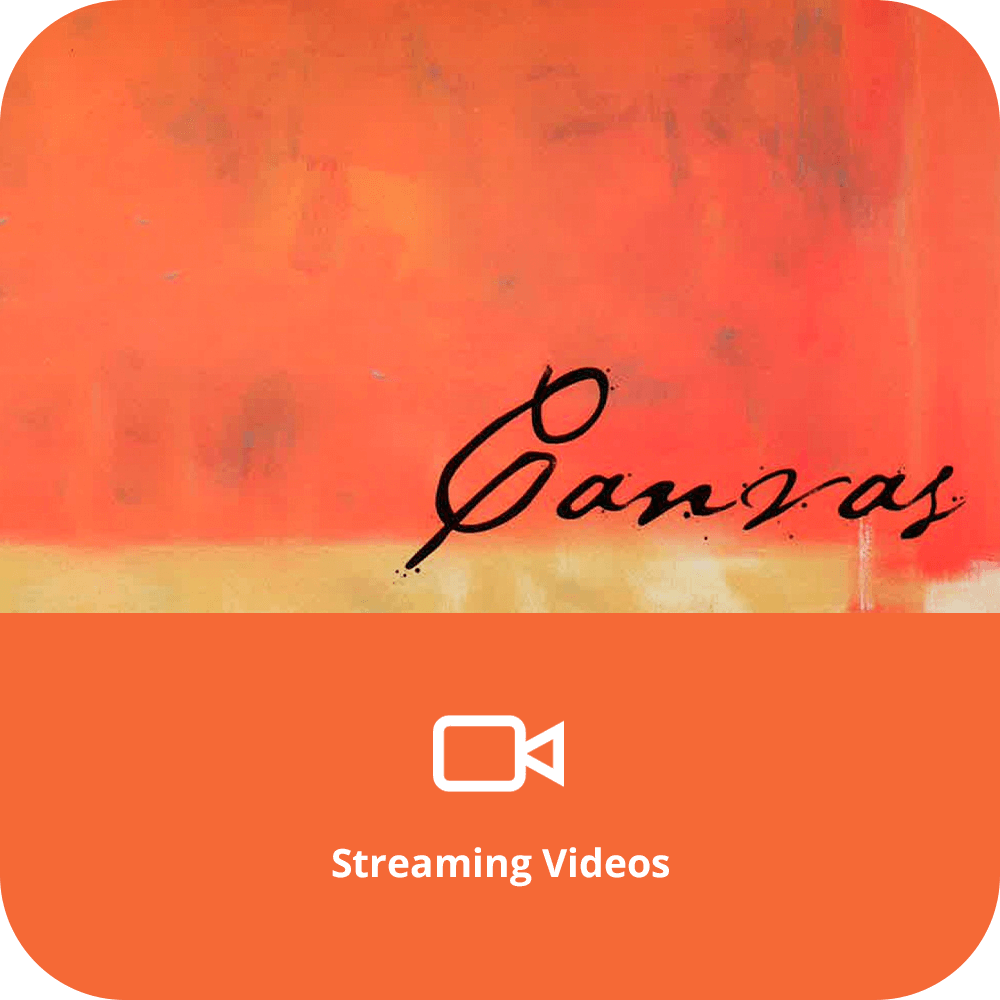 Canvas | Streaming Videos