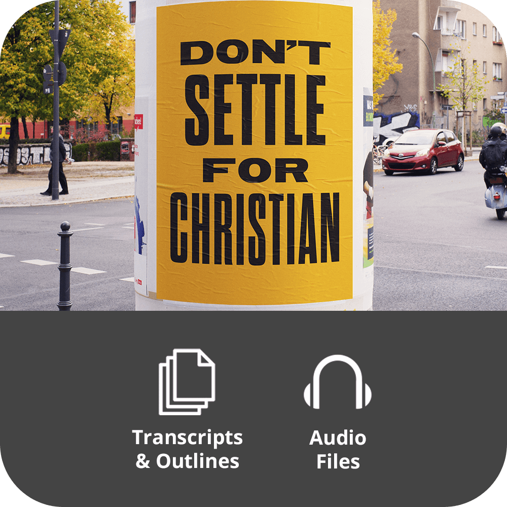 Don't Settle For Christian - Basic Sermon Kit | 1-Part