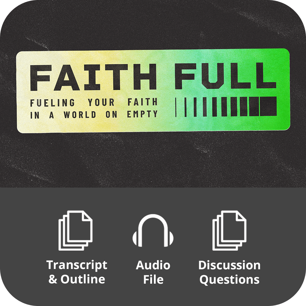 Faith Full - Basic Sermon Kit | 6-Part