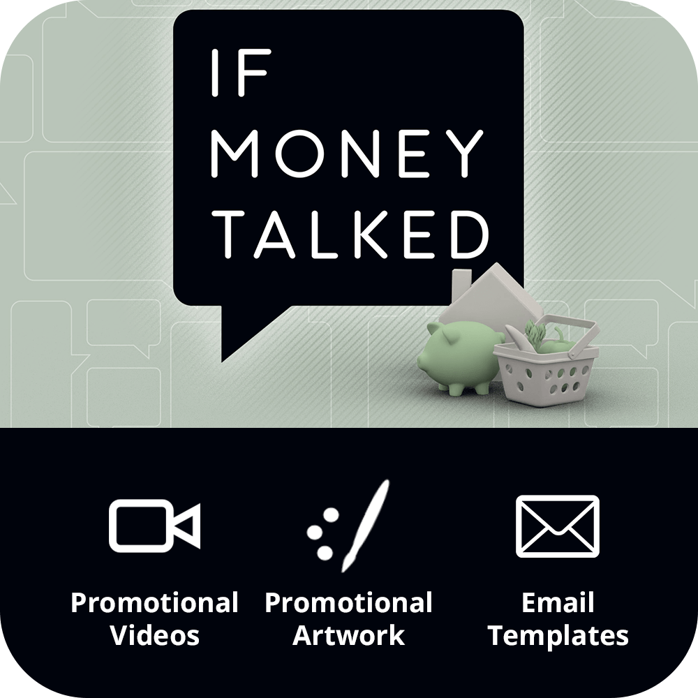 If Money Talked - Marketing Kit