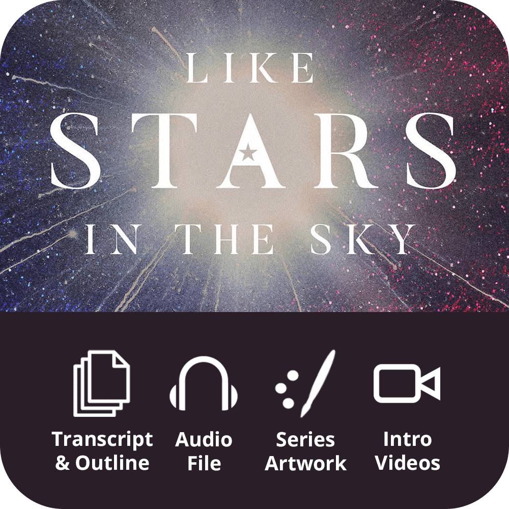 Like Stars in the Sky - Premium Sermon Kit | 1-Part